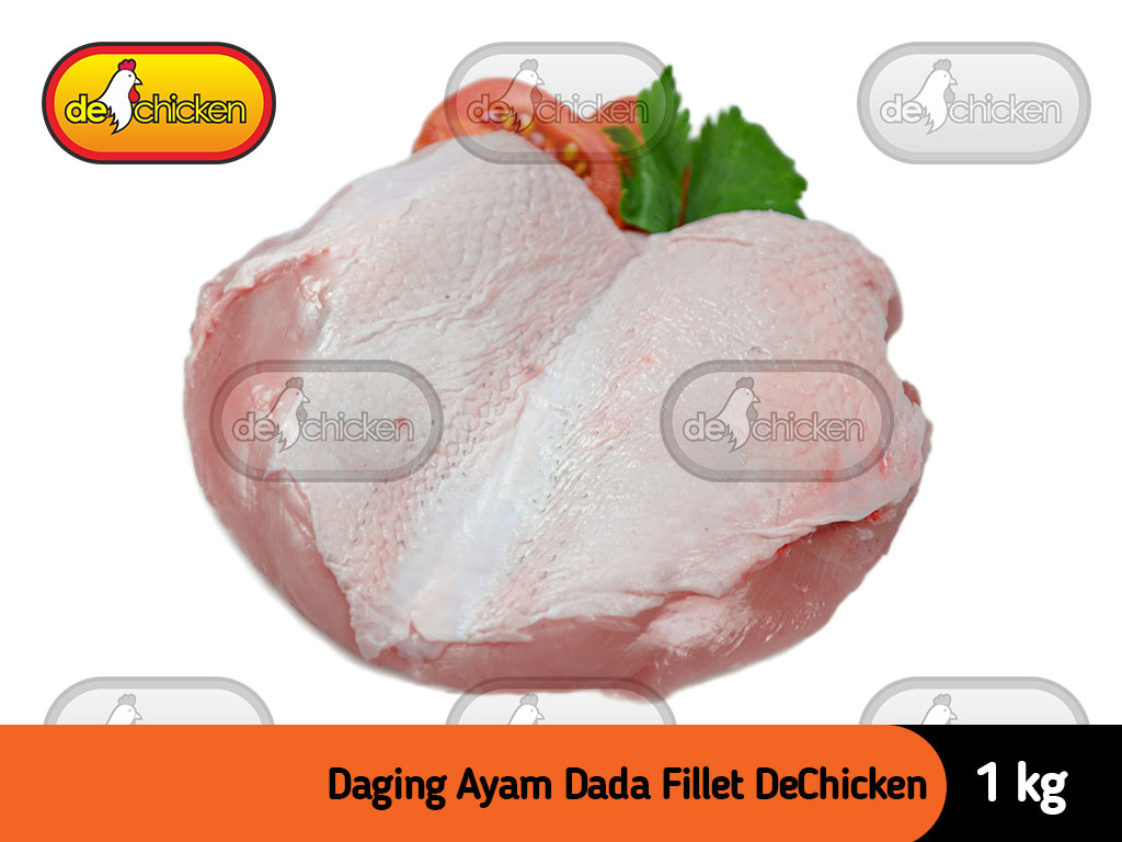 Daging Ayam Dada Fillet DeChicken 1 kg